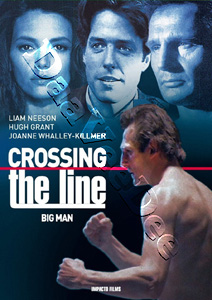 The Big Man | Crossing the Line  |   DVD